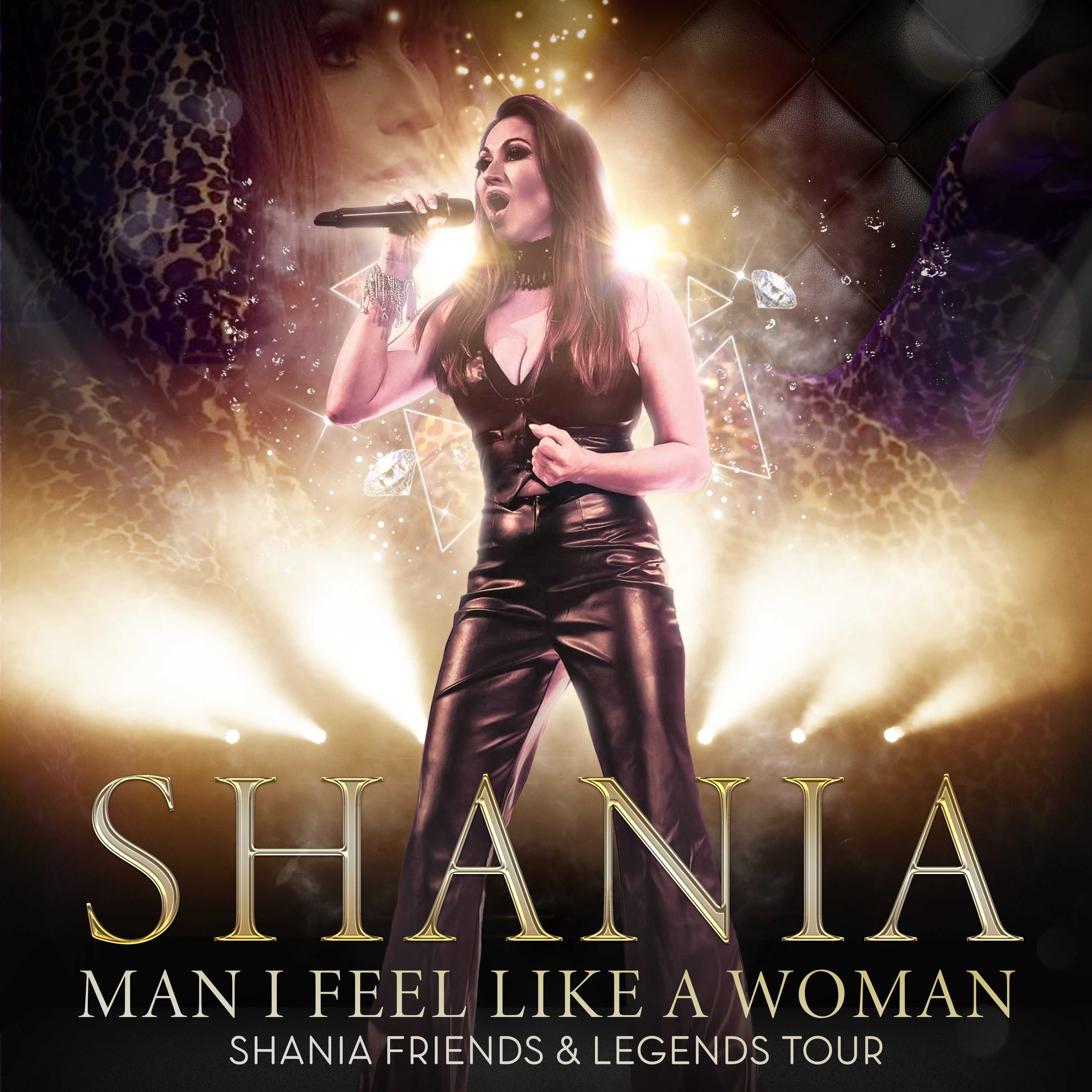 Man I Feel Like a Woman: Shania Friends and Legends Tour Image