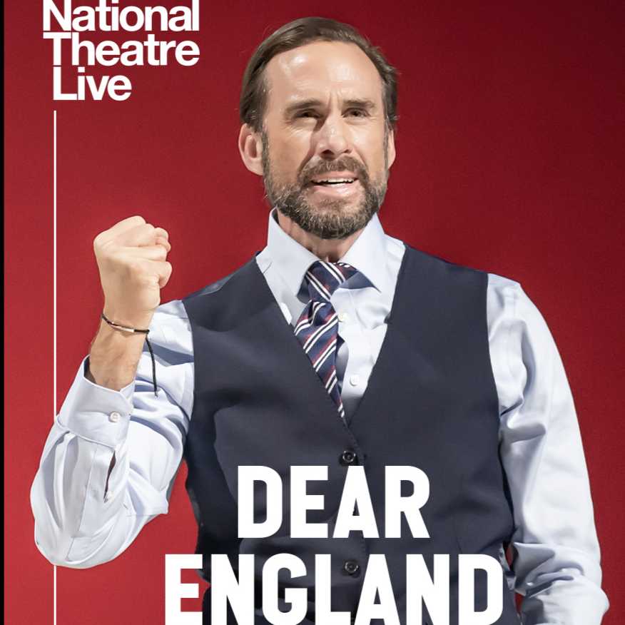 National Theatre Live: Dear England (15) Image